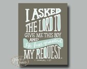 8x10 Fine Art Giclee Print- Bible Verse Art - I Asked the Lord - Hand Typography - Grey and Mint - Boy Nursery Art