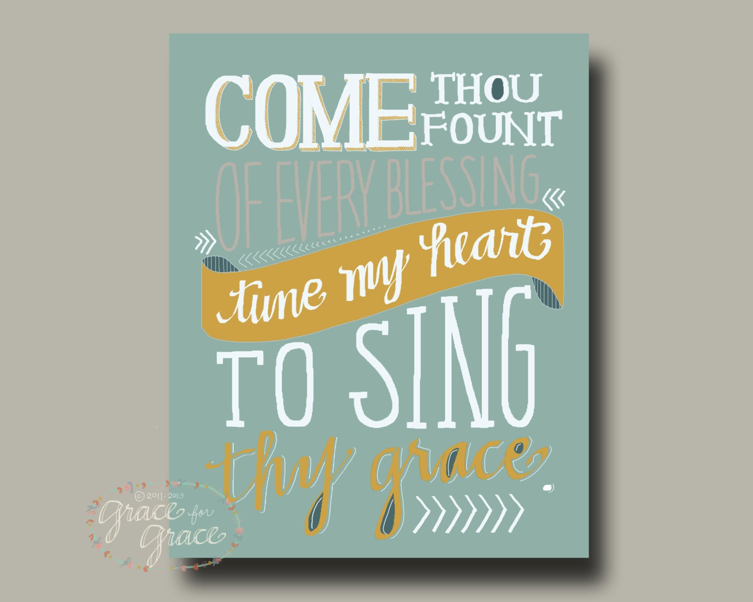 8x10 Fine Art Giclee Print- Come Thou Fount of Every Blessing - Hand Lettering - Mothers Day-Baby Shower- Baby Dedication- Mint and Mustard-