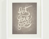 Let Love Grow Art Print // 8x10
