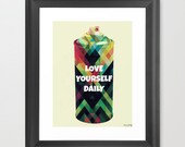 LOVE YoURSELF DAiLY 8x10" Digital Illustration High Gloss or Matte Print by MOPS