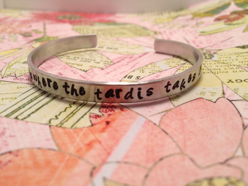 Home is Where the TARDIS Takes You Hand Stamped Aluminum Cuff