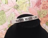 Calm Your Tits Hand Stamped Aluminum Cuff