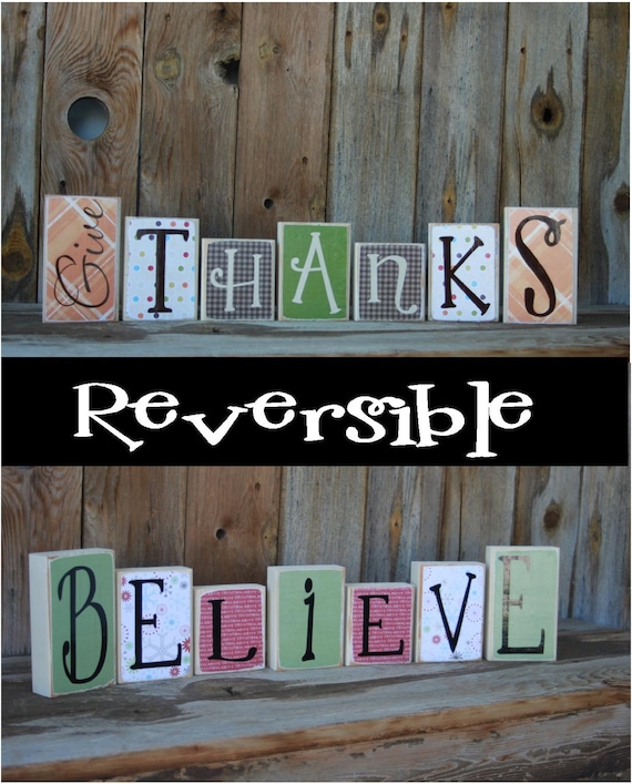 Reversible - Believe& Give Thanks wood Block Letters - Vinyl Lettering