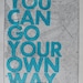 Brooklyn  / You Can Go Your Own Way/ Letterpress Print on Antique Atlas Page
