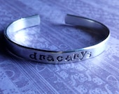 Dracarys- Game of Thrones Aluminum Hand Stamped Bracelet- Pick your Font