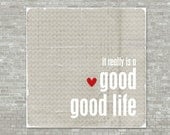 Typography Poster Good Good Life - Modern 8x8 Chevron Light Grey Print