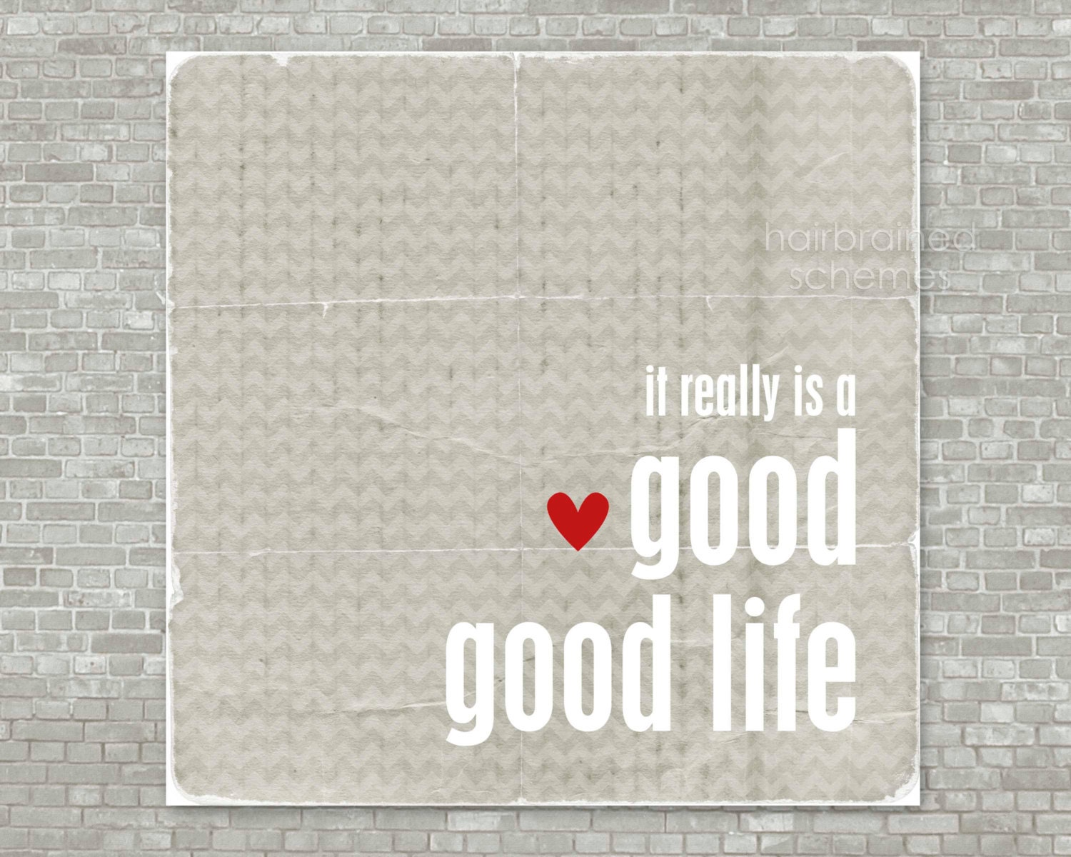 Typography Poster Good Good Life - Modern 8x8 Chevron Light Grey Print