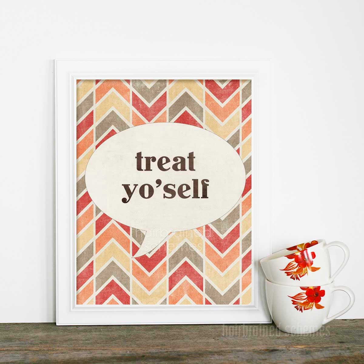 Funny Poster Treat Yo'self Funny Motivational Modern Typography Print - Chevron Natural Rustic Red Taupe Cream