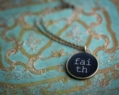 Faith Necklace - Spiritual Jewelry - Glossy Resin Charm - Inspirational Pendant