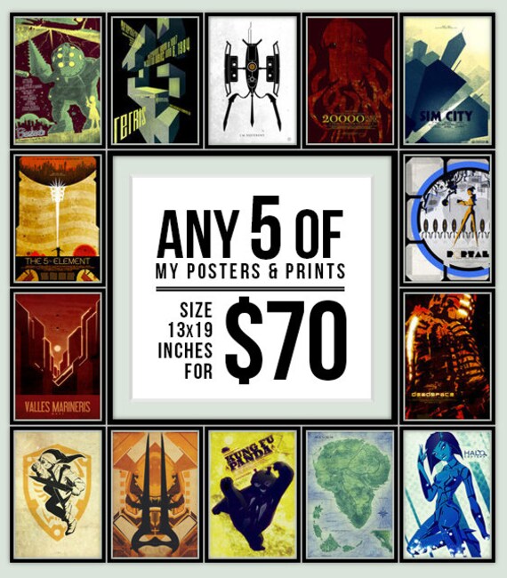 Any 5 Posters for 70 Dollars - Size 13x19