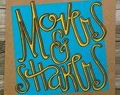 screen print // MOVERS & SHAKERS // hand-pulled 12 x 12 illustrated typography print
