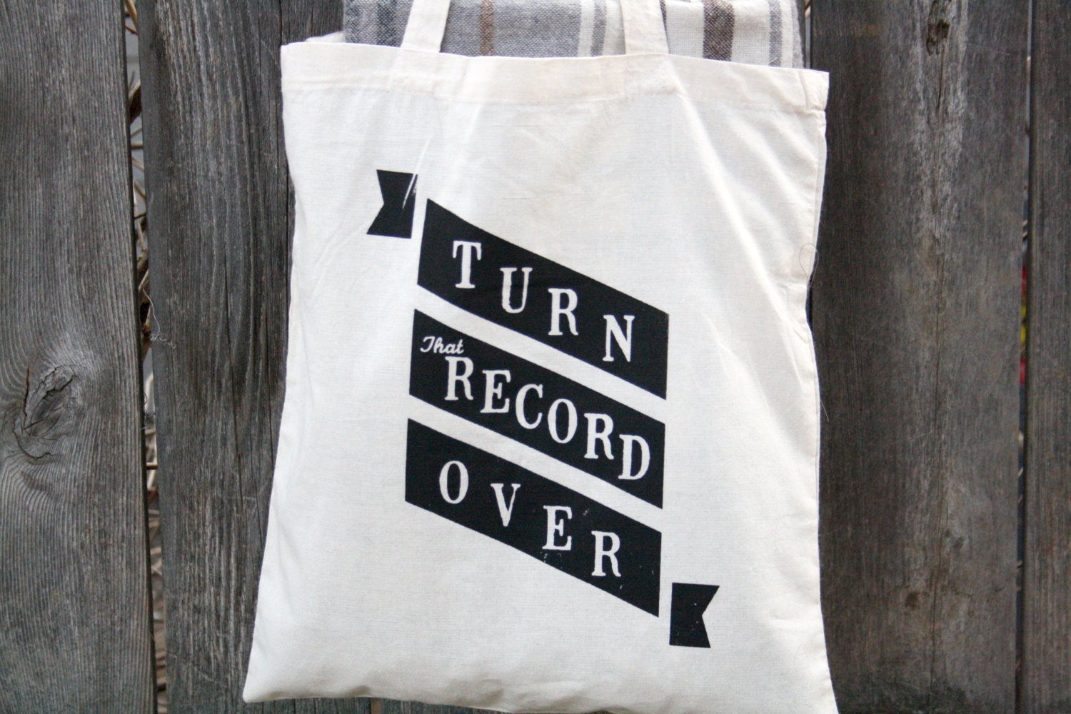Canvas Tote Bag "Turn That Record Over" banner printed in black on Natural Canvas
