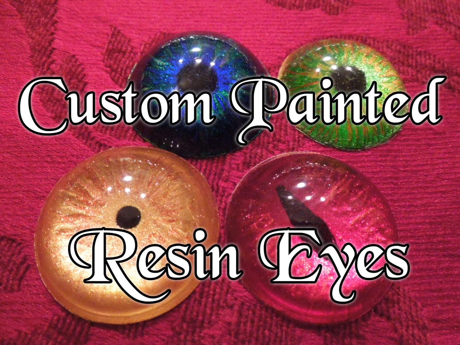 Custom Hand Painted Resin Eye Pair