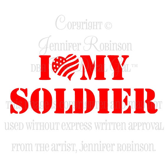 I Love My Soldier Vinyl Decal Sticker - ANY Color