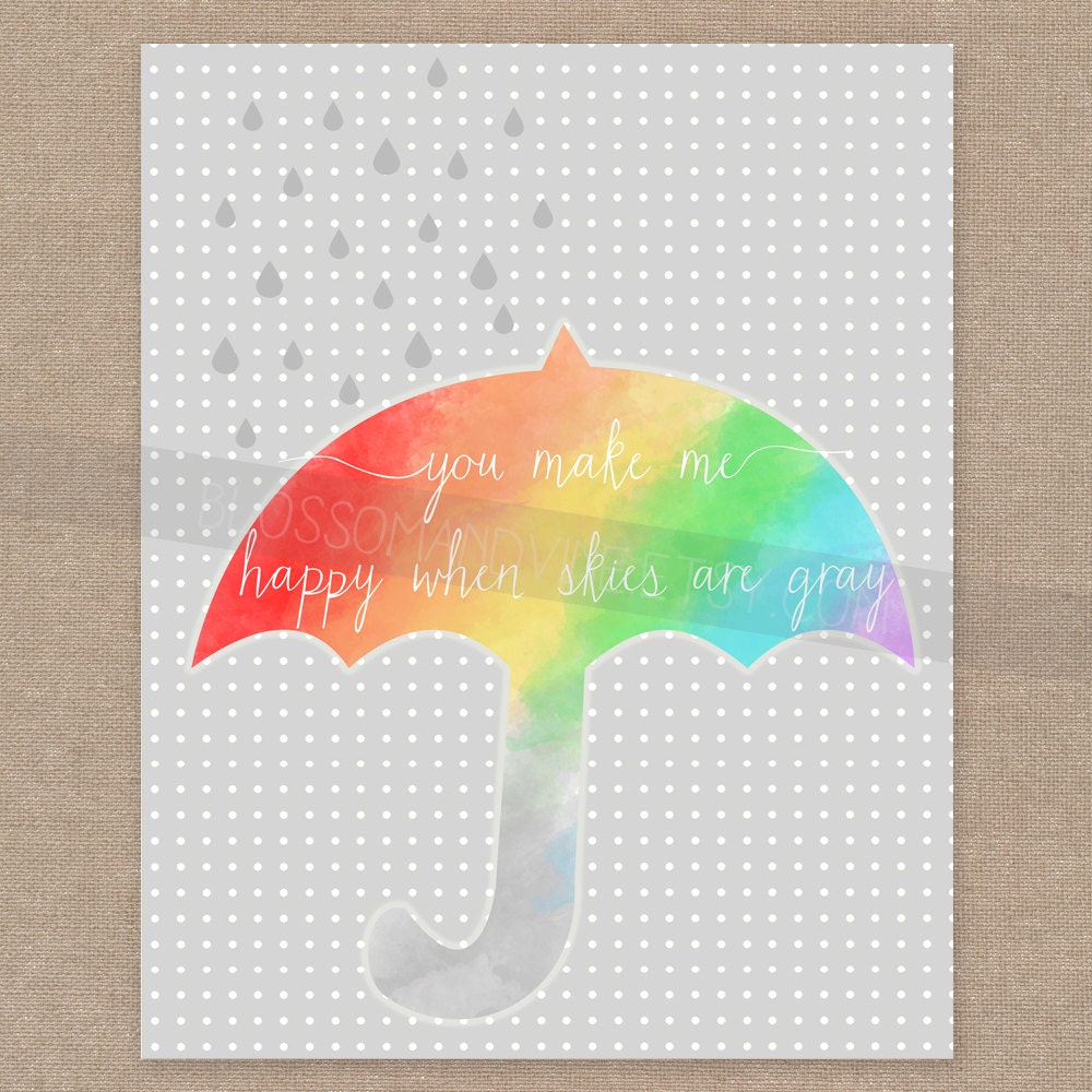 You Make Me Happy 8x10 print - rainbow umbrella