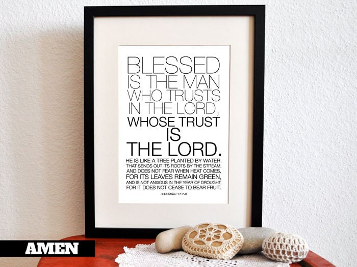 Jeremiah 17:7-8. He who Trusts. 8x10. PDF.  DIY Printable Christian Poster. Bible Verse.