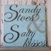 Sandy toes & Salty kisses, Large 24x24 Blue Grey  Handpainted Distressed Wooden Rustic Aged Wall Art Sign