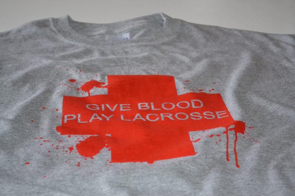 Mens lacrosse tshirt give blood play lacrosse t shirt lax college sports offense defence team player girls tee gift for brother father