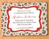 Leopard Print Invitation - Bachelorette Party / Lingerie Shower invitation custom printable--5x7 digital file