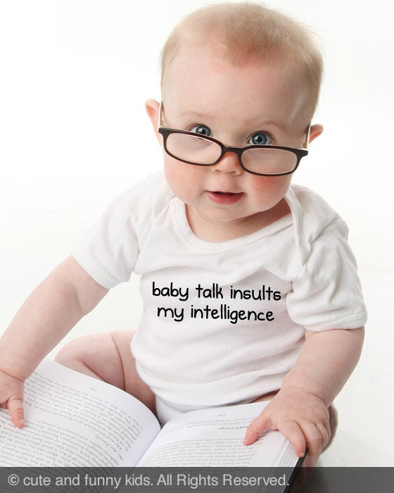 baby talk insults my intelligence - funny saying printed on Infant Baby Onesie