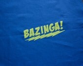 BAZINGA screen printed panel -Yellow on Blue