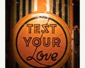 ON SALE Carnival Photography, Vintage Arcade Game Typography Print, Love Photography, Orange and Black - Test Your Love (8x10) Fine Art Pho