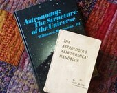 Vintage Books : Astronomy the Structure of the Universe & The Astrologer's Astronomical Handbook