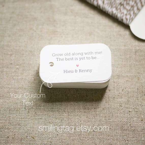 Grow Old Along With Me Personalized Gift Tags - Wedding Favor Tags - Thank You Tag - Hang tags - Set of 40 (Item code: J315)