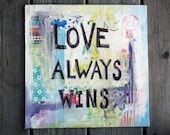 Original painting - typography art, collage painting, inspirational art, love painting