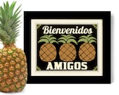 Kitchen Pineapple Art Print Decor Welcome Friends Mexican Wall Art