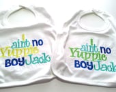Baby Boy Duck Dynasty Inspired Bib I Ain't No Yuppie Boy