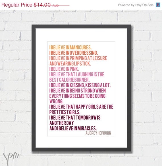 Art Print Audrey Hepburn I Believe 8x10 or A4 (Pink and Orange)