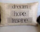 Dream - Hope - Inspire Light Natural Burlap with applied wisdom.