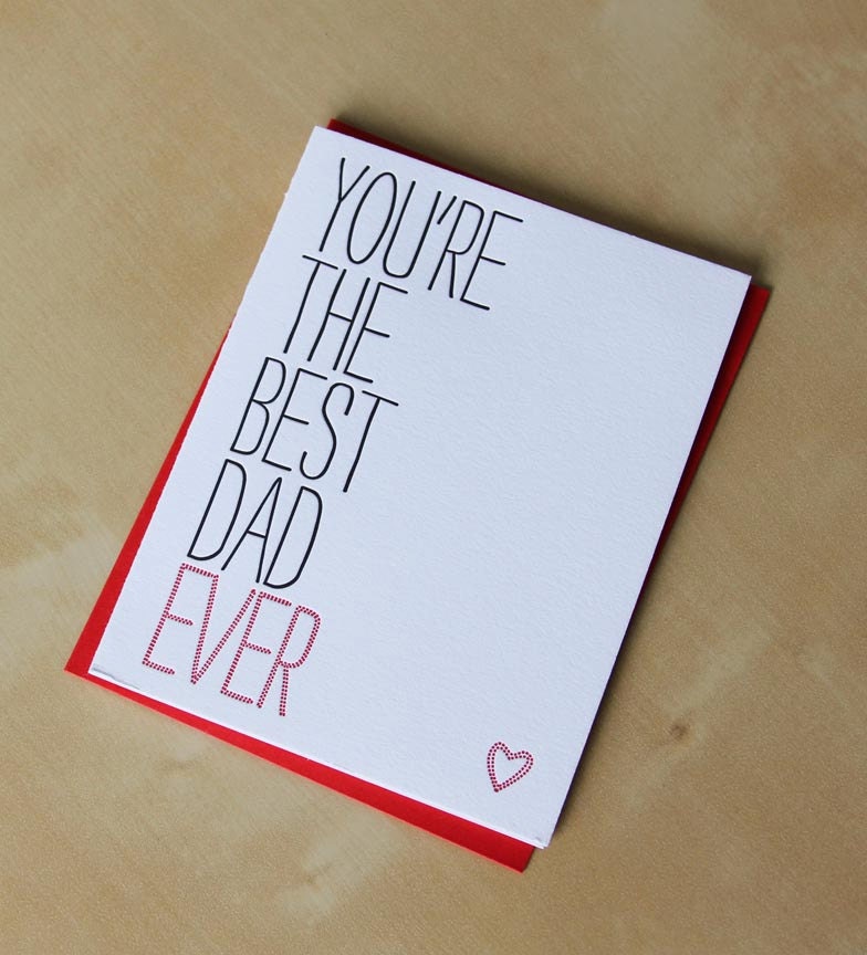 You're the best Dad ever, Father's Day, Dad appreciation - WishboneLetterpress