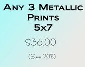 Three - 5x7 Metallic Fine Art Photographs, Custom, art, Sale, Save on Set