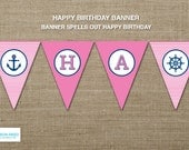 Nautical Printable - Nautical Birthday - Nautical Banner - Pink Birthday - Girl Birthday  - Anchor - Navy - Stripes