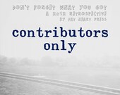 Don't Forget What You Got - A 2012 Retrospective CONTRIBUTORS ONLY