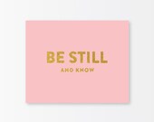 Be Still Gold Art Print