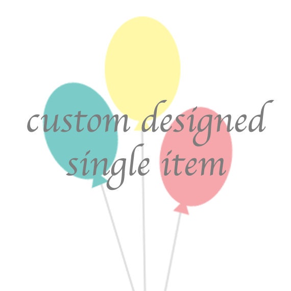 CUSTOM Designed Single Item Party Printable or Wedding Printable