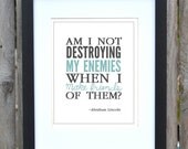 Inspirational Quote-Abraham Lincoln Quote-Friendship-Typography-Text Art-Type Quote-Printed-Ready To Frame-8x10 Print