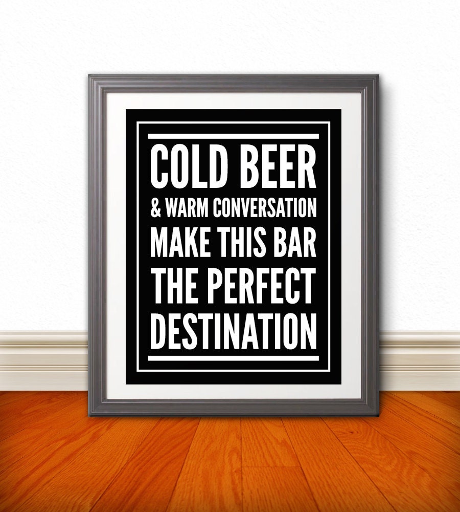 Cold Beer & Warm Conversation 11x14 Print