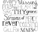 Hymn Typography, Come Thou Fount, Verse Typography, Come Thou Fount Artwork, Hymn Art