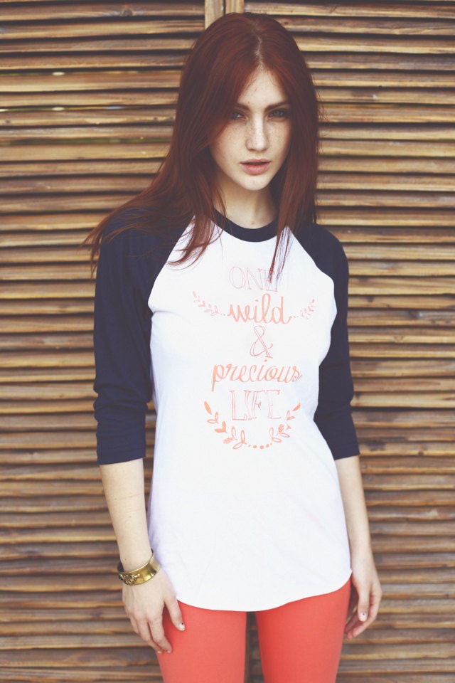 One Wild & Precious Life Boyfriend Baseball Tee