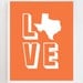 8x10 Texas Love Wall Art Print