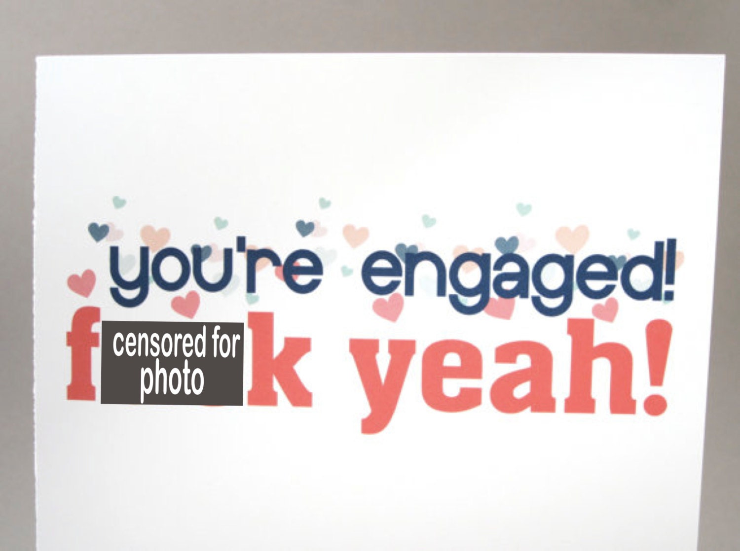 Funny Engagement card, Wedding Card - "Eff Yeah Engaged"