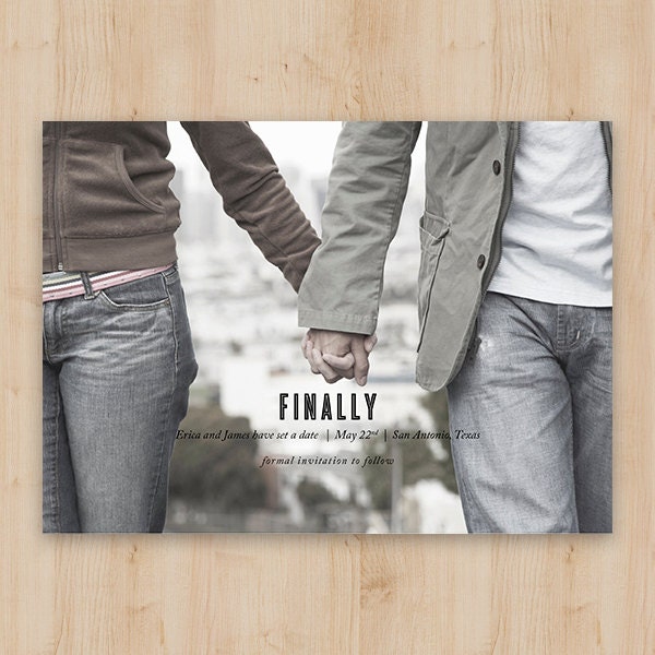 Printable Save the Date - Finally - Fun and Funny Wedding Announcement