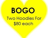 1st of the Month (May) - Hoodie BOGO - Two hoodies
