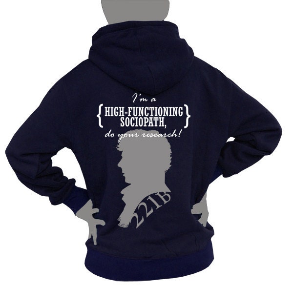 SHERLOCK Hoodie : I'm a high-funtioning sociopatch,do your research hoodie sweatshirt Long Sleeve