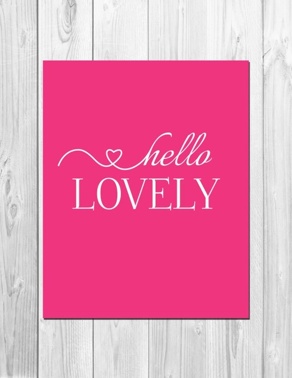 Hello Lovely Print - Printable Sign - 8" x 10" Il_570xn