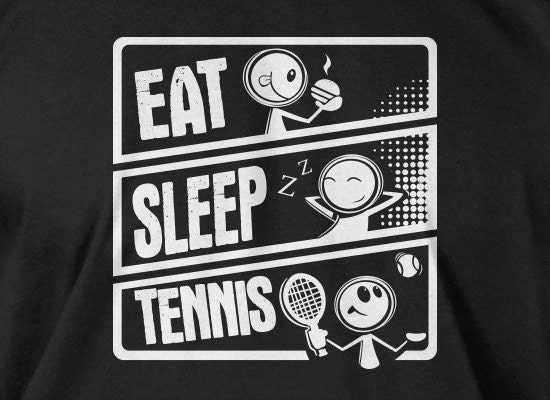 Buy cute tennis gifts - Funny Tennis  T-Shirt Sports  Eat Sleep Tennis Gifts for Dad Screen Printed T-Shirt Tee Shirt T Shirt Mens Ladies Womens Kids Youth